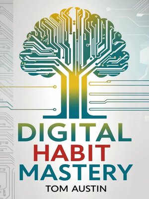 cover image of Digital Habit Mastery
